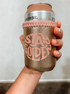 Stay Golden Koozie